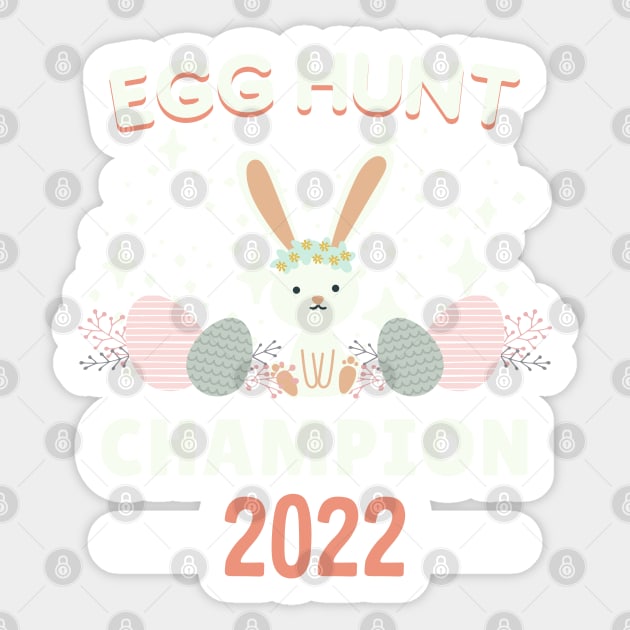 Egg Hunt Champion 2022, Egg hunt champion, Sunday Happy Easter Cute Bunny 2022 Sticker by WassilArt